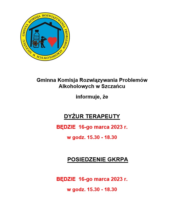 DYŻUR TERAPEUTY ORAZ POSIEDZENIE GKRPA