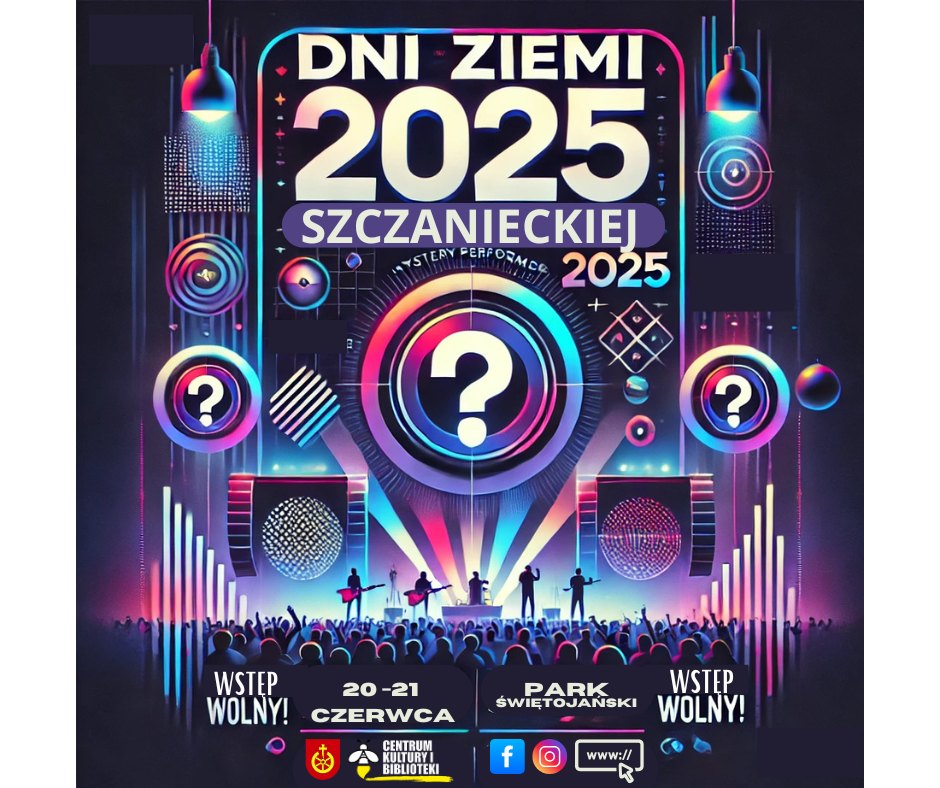 PLAKAT DNI ZIEMI SZCZANIECKIEJ 2025
